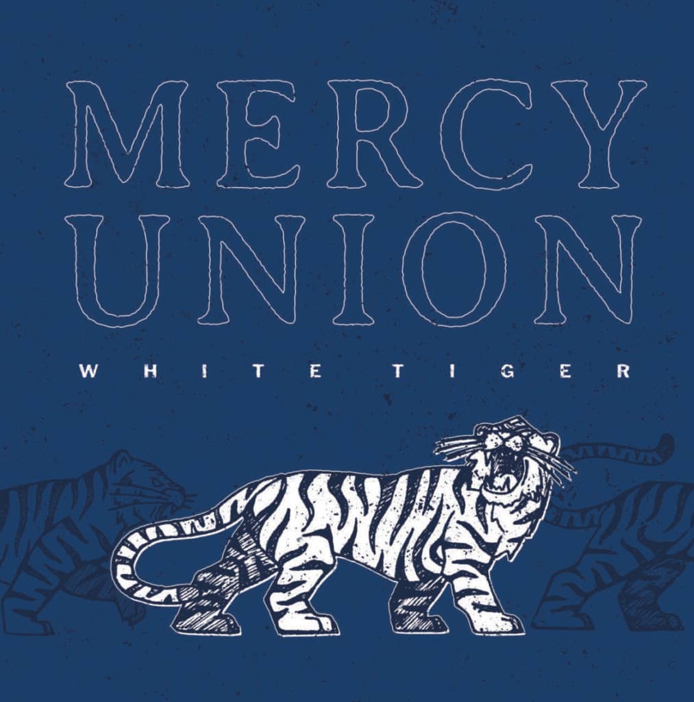 You are currently viewing NEW JERSEY-BASED ROCK BAND MERCY UNION ANNOUNCE BRAND NEW ALBUM, WHITE TIGER