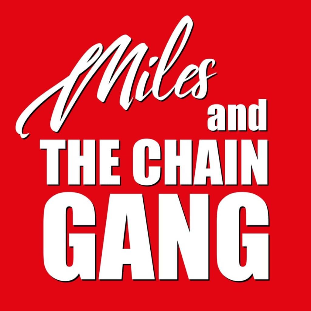 You are currently viewing Interview with Miles & The Chain Gang
