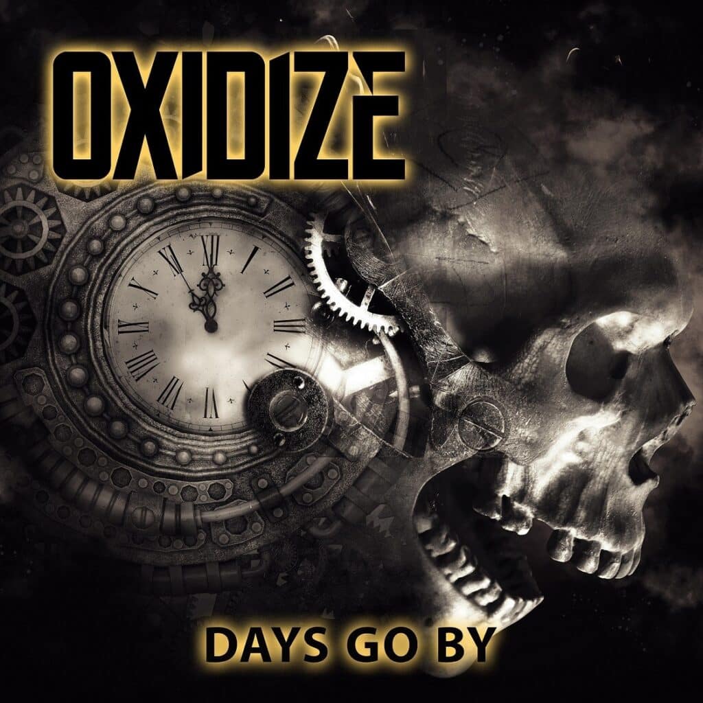 You are currently viewing OXIDIZE: Launch “Days Go By” Single