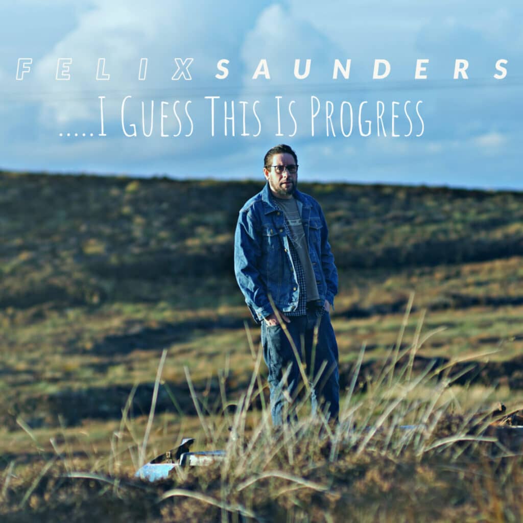 Read more about the article FELIX SAUNDERS new track Sinking Fast is out now