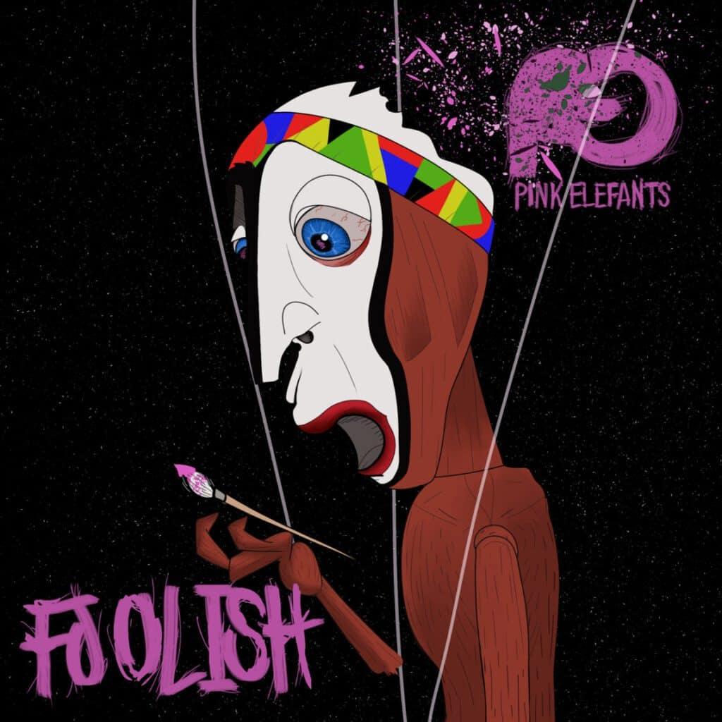 You are currently viewing PINK ELEFANT’S NEW SINGLE & VIDEO “FOOLISH” OUT NOW