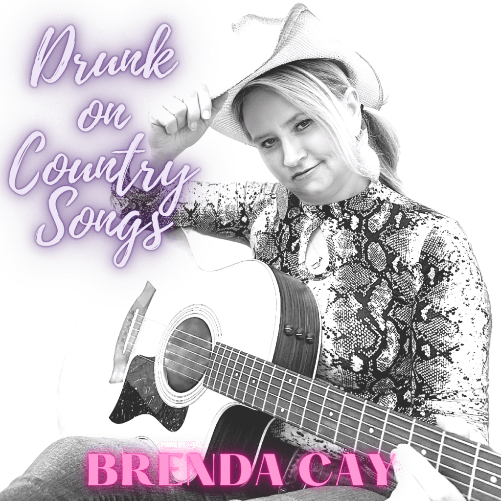 You are currently viewing Get “Drunk On Country Songs” With Brenda Cay In Her Satirical New Single