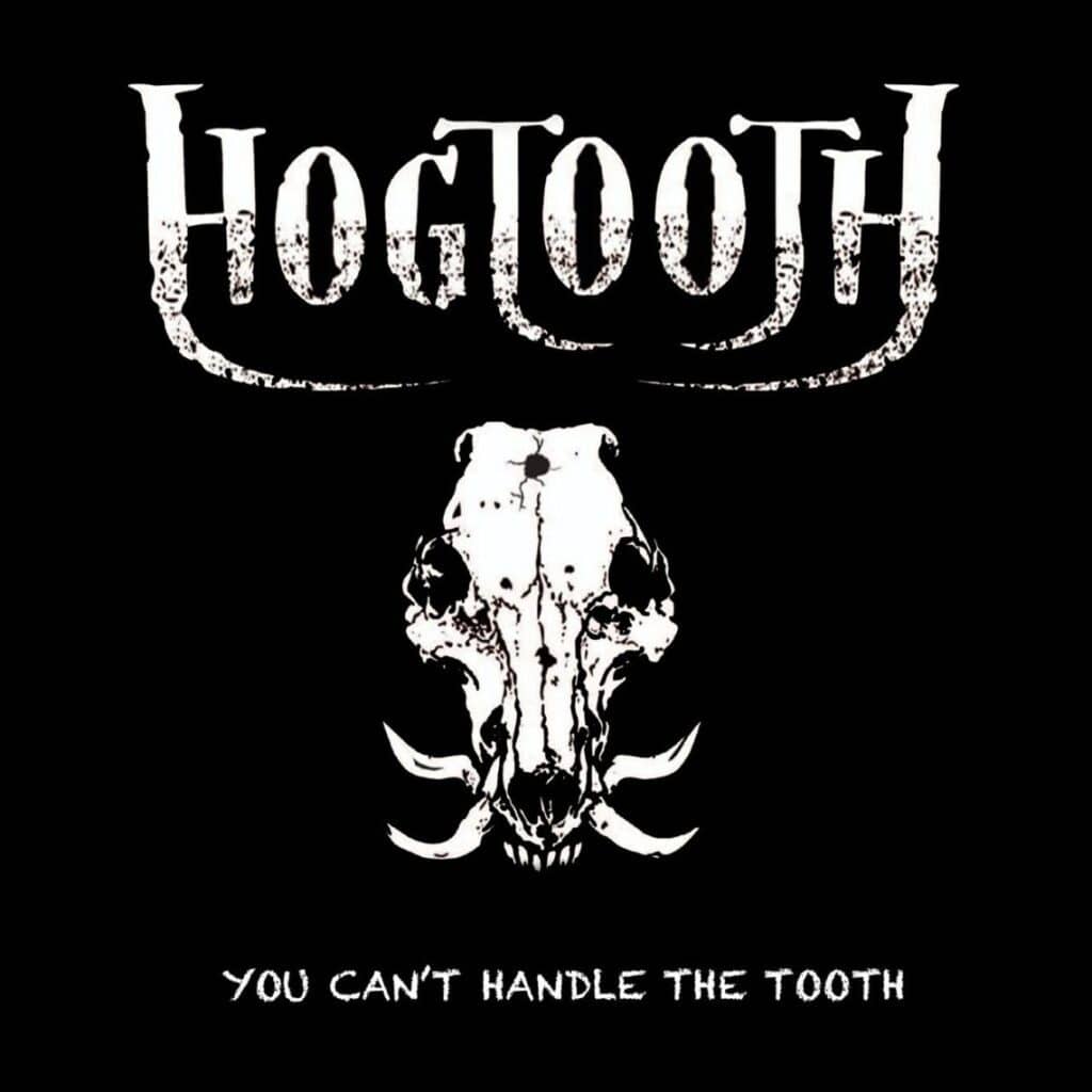 You are currently viewing Canadian Heavy Metal Combo HOGTOOTH Sign With Wormholedeath X “You Can’t Handle The Tooth” EP