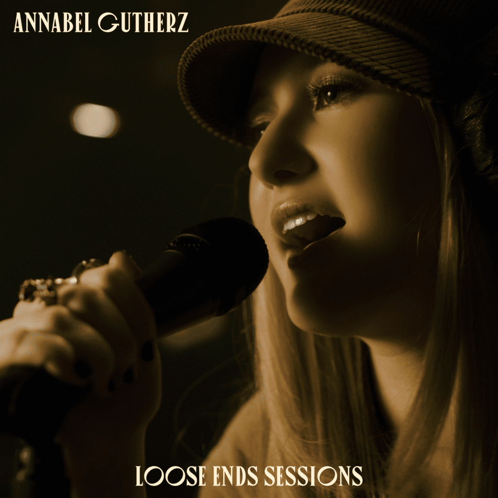 Read more about the article ANNABEL GUTHERZ SHARES ‘LOOSE ENDS SESSIONS’ EP & VIDEOS