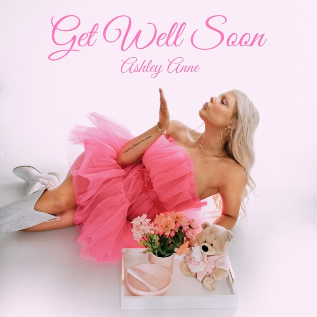 You are currently viewing COUNTRY SONGSTRESS ASHLEY ANNE RELEASES NEW SINGLE “GET WELL SOON”