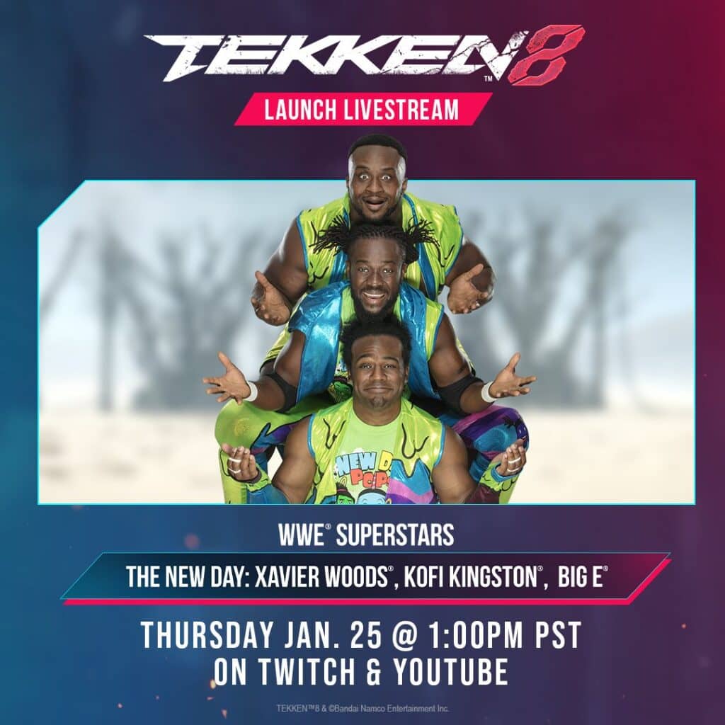You are currently viewing TEKKEN 8 Launch Livestream with WWE Superstars, The New Day: Xavier Woods, Kofi Kingston, and Big E