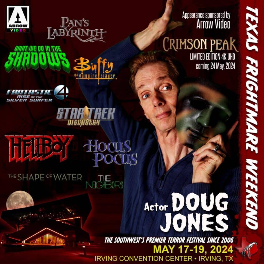 You are currently viewing Arrow Video Presents Doug Jones at Texas Frightmare Weekend this May 17-19, 2024