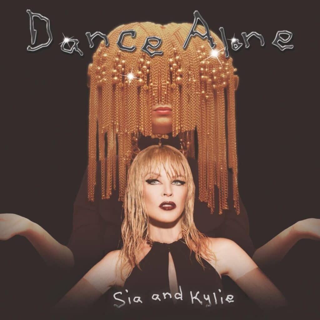 You are currently viewing SIA & KYLIE MINOGUE SHARE MUSIC VIDEO FOR “DANCE ALONE”