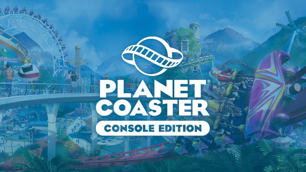 You are currently viewing Planet Coaster: Console Edition available to pre-order now ahead of 10 November cross-gen release