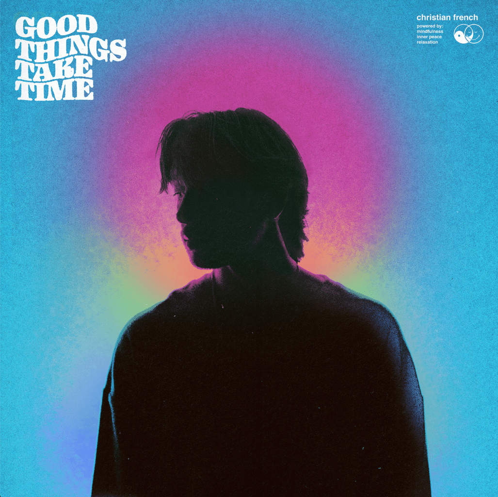 Read more about the article Rising Alt-Pop Prince Christian French unveils mesmerizing ‘good things take time’ EP