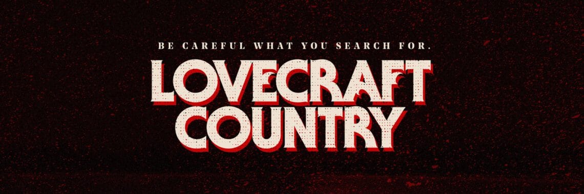 You are currently viewing HBO Releases Sneak Peek Of LOVECRAFT COUNTRY At Comic-Con@Home