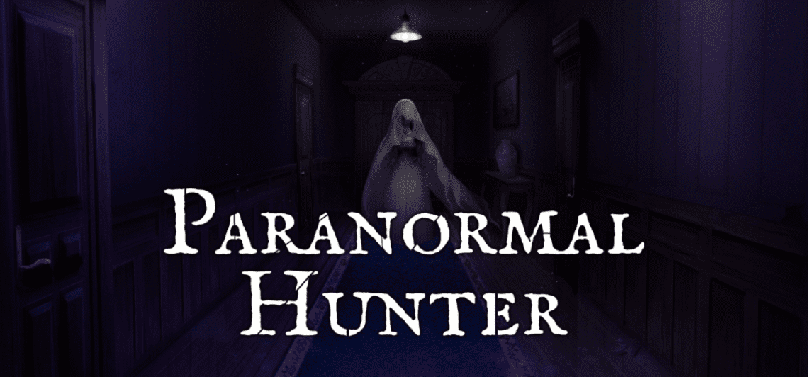 You are currently viewing Immersive Co-op Survival Horror Game “Paranormal Hunter” Now Available