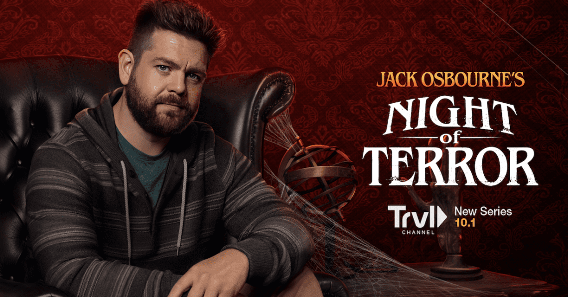 You are currently viewing JACK OSBOURNE’S NIGHT OF TERROR RETURNS TO TRAVEL CHANNEL