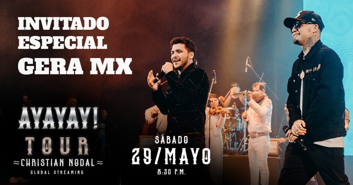Read more about the article Gera MX will join Christian Nodal’s Global Streaming!