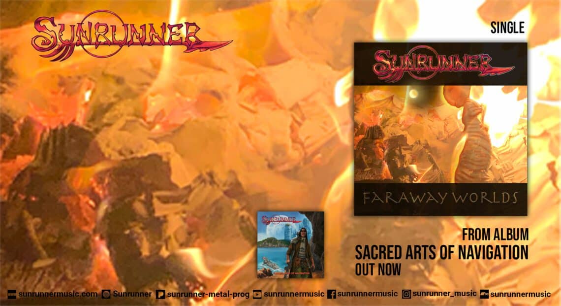 You are currently viewing SUNRUNNER new single Faraway Worlds is out now!