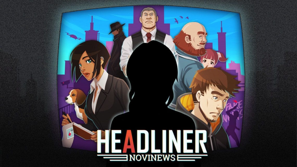 You are currently viewing News editor sim Headliner: NoviNews makes the rounds on Nintendo Switch September 5th