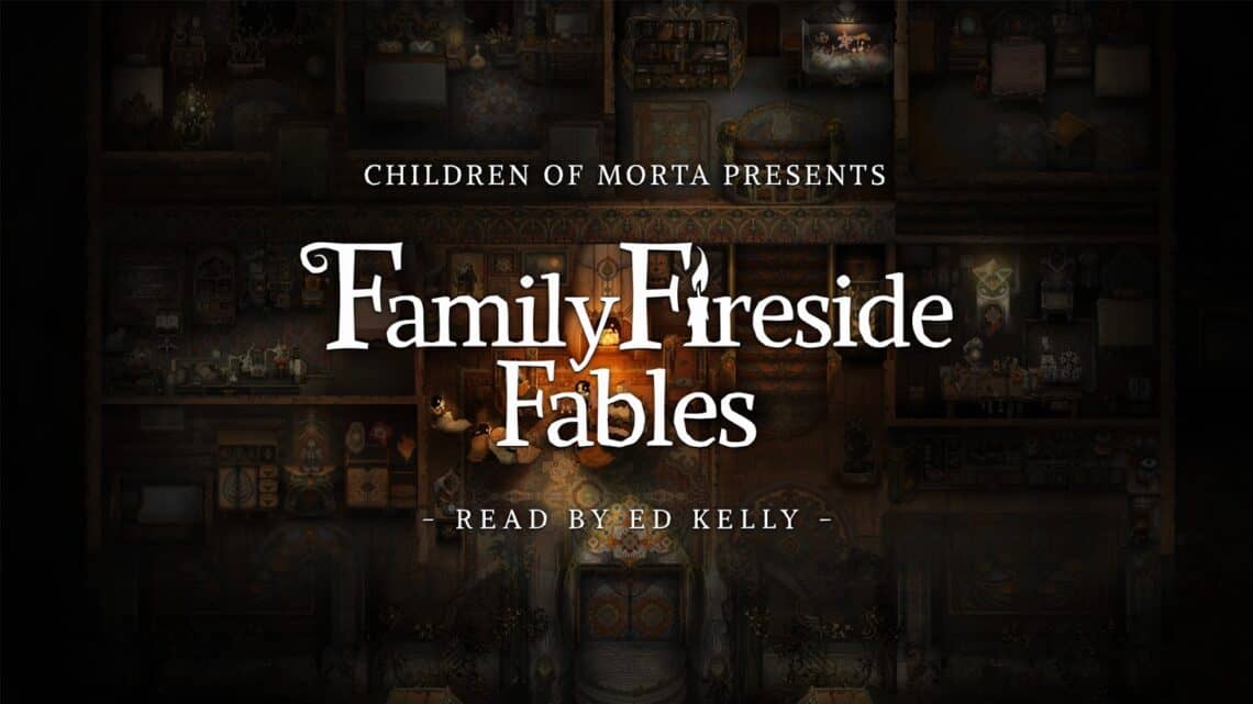 Read more about the article Grab a Seat in the Firelight as 11 bit studios Reveal Children of Morta’s Family Fireside Fables, A Collection of Tales Read By Game Narrator Ed Kelly