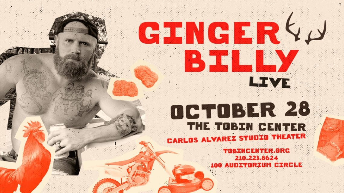 You are currently viewing YouTube Star, Ginger Billy is bringing his backcountry brand of humor to The Tobin Center!