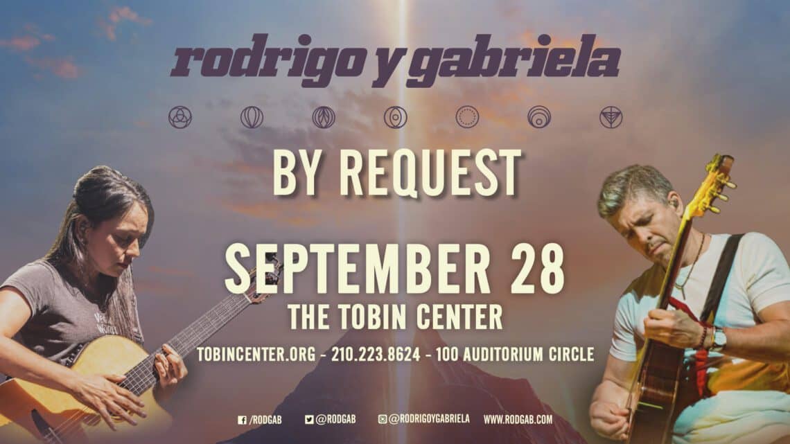 You are currently viewing The Tobin Center presents Rodrigo Y Gabriela, coming September 28, 2021