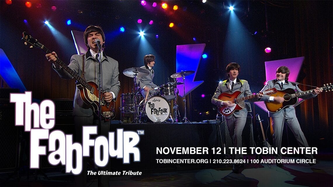 Read more about the article The Tobin Center for the Performing Arts presents The Fab Four: The Ultimate Tribute