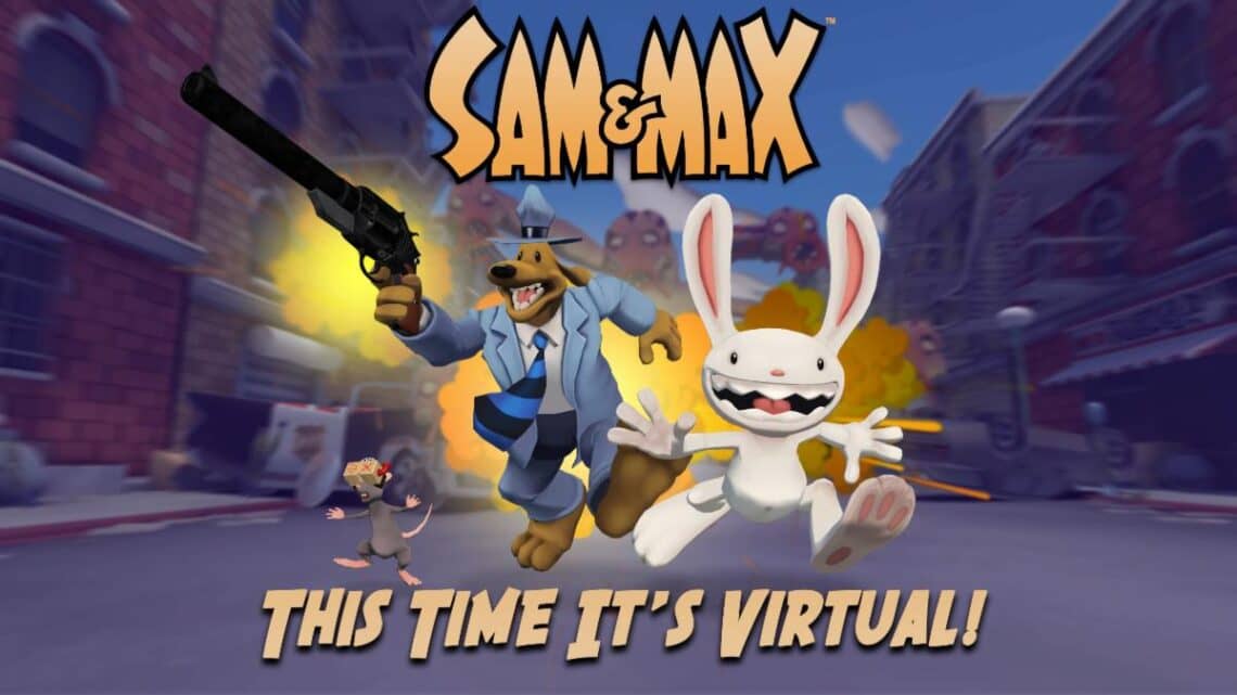 Read more about the article Sam & Max: This Time It’s Virtual! Available Today on Oculus Quest
