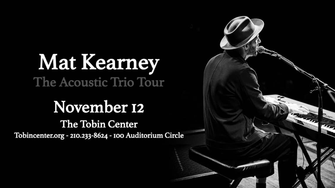 Read more about the article Mat Kearney The Acoustic Trio Tour at The Tobin Center for the Performing Arts on November 12, 2022