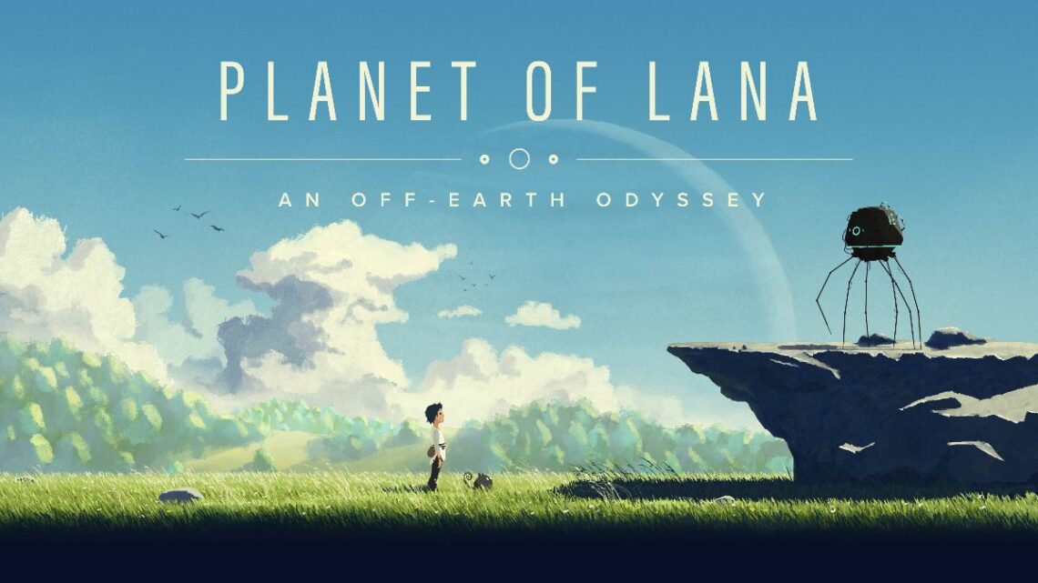 You are currently viewing Off-earth odyssey Planet of Lana launches on PC and Xbox With Game Pass in Spring 2023