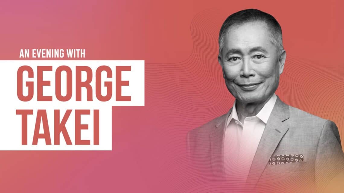 You are currently viewing Star Trek Legend George Takei to Share His Inspiring Journey at the Tobin Center: An Evening Not to be Missed
