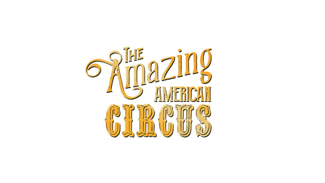 You are currently viewing THE AMAZING AMERICAN CIRCUS WITH OPEN BETA TESTS & PRE-ORDER