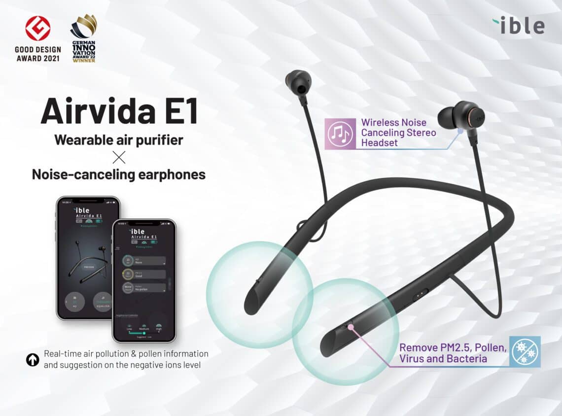 Read more about the article ible Tech Will Reveal The Whole New Concept Airvida E1 – Wearable Air Purifier x Noise-Cancelling Earphones at IFA 2022
