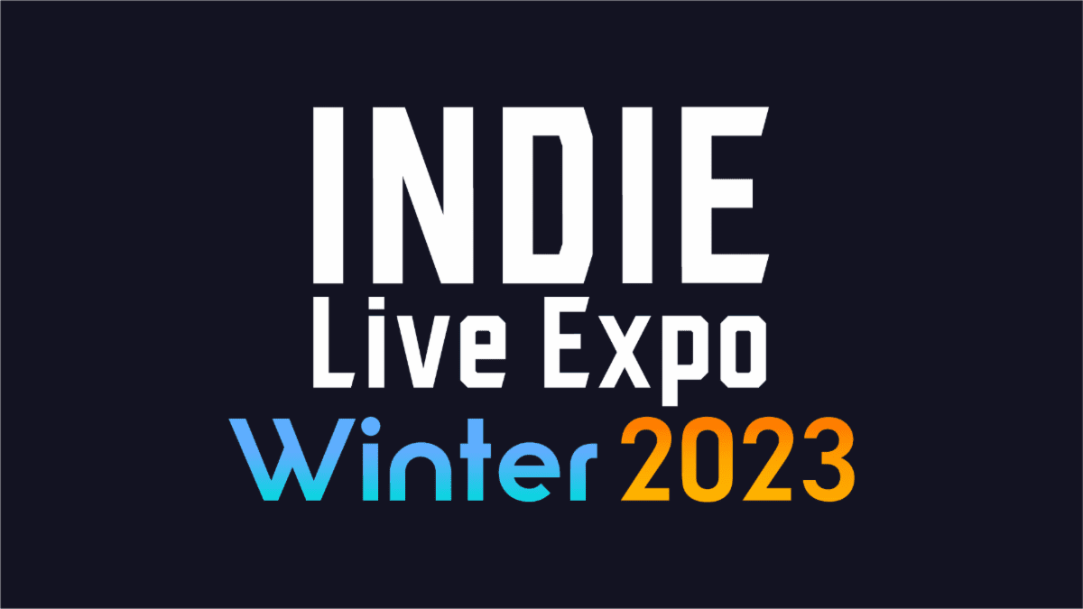 You are currently viewing INDIE Live Expo Winter 2023 Gives a Sneak Peek at Upcoming World Premieres, Award Nominees