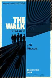 Read more about the article At the Movies with Alan Gekko: The Walk “2015”