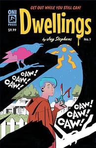 Read more about the article Emmy Award-winning Animator and Eisner Award-nominated Cartoonist Jay Stephens Returns to Oni Press with DWELLINGS