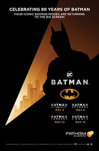 Read more about the article Long Live the Bat:  As DC and Warner Bros. Celebrate Batman’s  80th Anniversary, Fathom Events Brings Four Heroic Adventures Back to the Big Screen This May