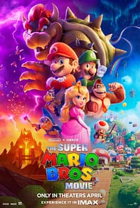 Read more about the article Bring On The Adventure THE SUPER MARIO BROS. MOVIE Experience It In IMAX on April 5!