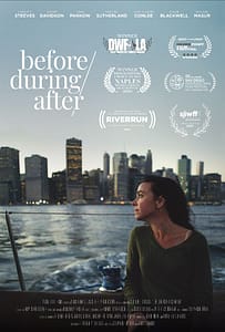 Read more about the article MULTI-AWARD WINNING INDIE ‘BEFORE/DURING/AFTER’ SLATED FOR FEBRUARY 9 RELEASE