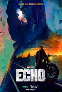 Read more about the article MARVEL STUDIOS’ “ECHO” DEBUTS JANUARY 10, 2024, SIMULTANEOUSLY ON DISNEY+ AND HULU