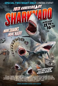 Read more about the article Sharknado 10th Anniversary Edition: Only in Theaters 8/15 & 8/16