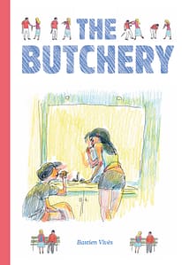 Read more about the article Award-Winning Cartoonist Bastian Vivès’ THE BUTCHERY is a Poetic Exploration of a Romance Gone Awry Out This August from Fantagraphics