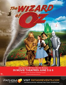 Read more about the article FATHOM EVENTS AND WARNER BROS. ARE BRINGING THE WIZARD OF OZ BACK TO CINEMAS THIS JUNE
