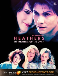 Read more about the article Fathom Events and Lakeshore Celebrate 35 Years of “Heathers,” Bringing the Film Back to Theaters Nationwide on July 30