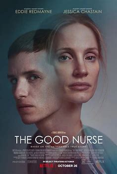 You are currently viewing At the Movies with Alan Gekko: The Good Nurse “2022”