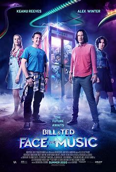You are currently viewing At the Movies with Alan Gekko: Bill and Ted Face the Music “2020”