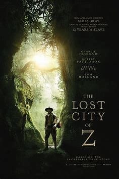 Read more about the article At the Movies with Alan Gekko: The Lost City of Z “2017”