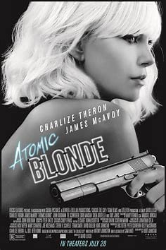 Read more about the article At the Movies with Alan Gekko: Atomic Blonde “2017”