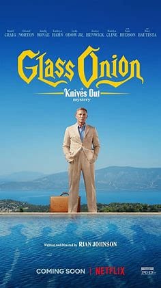 Read more about the article At the Movies with Alan Gekko: Glass Onion: A Knives Out Mystery “2022”