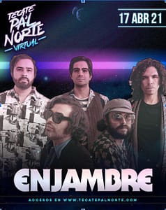 Read more about the article ENJAMBRE WILL PRESENT AN UNFORGETTABLE SHOW AT THE TECATE PA’L NORTE VIRTUAL IN ITS FIRST EDITION