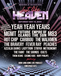 Read more about the article GOLDENVOICE ANNOUNCES   2023 JUST LIKE HEAVEN FEST LINEUP