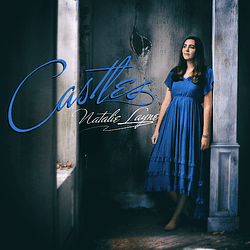 Read more about the article SINGER/SONGWRITER NATALIE LAYNE IS BUILDING “CASTLES” WITH NEW EP AND SINGLE