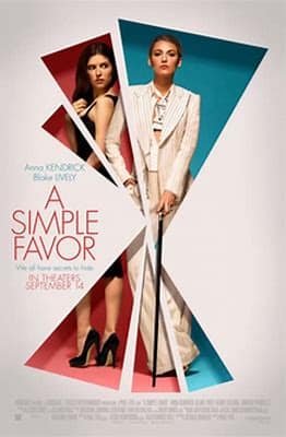 You are currently viewing At the Movies with Alan Gekko: A Simple Favor “2018”